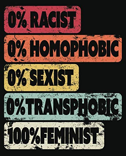Stock image for 100% Feminist: Notebook (Large Journal, Composition Book) (7.5 x 9.25) Great Gift For Feminists. 120 Full Width Lined Pages (60 Sheets), Perfect For Writing, Doodles, Sketching, Scrapbooking or Drawing. for sale by Revaluation Books