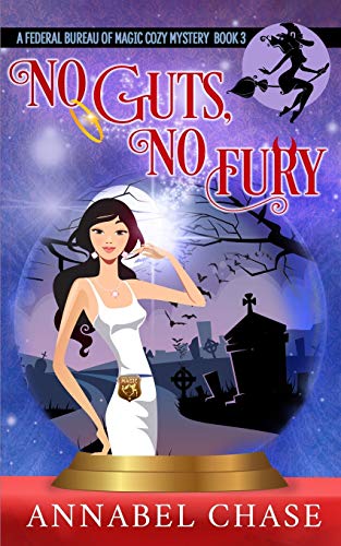Stock image for No Guts, No Fury (Federal Bureau of Magic Cozy Mystery) for sale by SecondSale