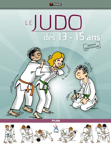 Stock image for Le judo des 13-15 ans for sale by Librairie Th  la page