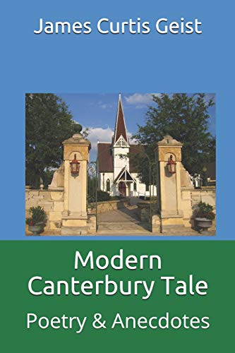 Stock image for Modern Canterbury Tale: Poetry & Anecdotes for sale by THE SAINT BOOKSTORE