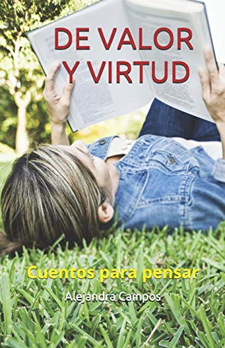 Imagen de archivo de de Valor Y Virtud: Cuentos Para Pensar a la venta por THE SAINT BOOKSTORE