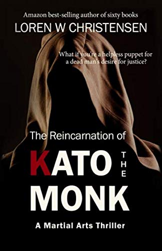 Stock image for The Reincarnation of Kato the Monk, a novella for sale by Big River Books