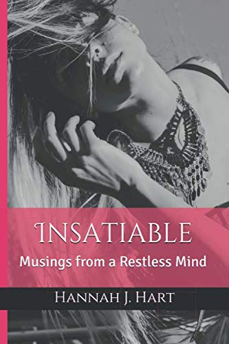 Imagen de archivo de InsatiableMe: Musings from a Restless Mind a la venta por Revaluation Books