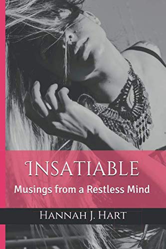 Stock image for InsatiableMe: Musings from a Restless Mind for sale by Revaluation Books