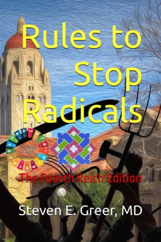 Stock image for Rules to Stop Radicals: A book of essays on political corruption, propaganda in the media, and the surveillance economy for sale by Upward Bound Books