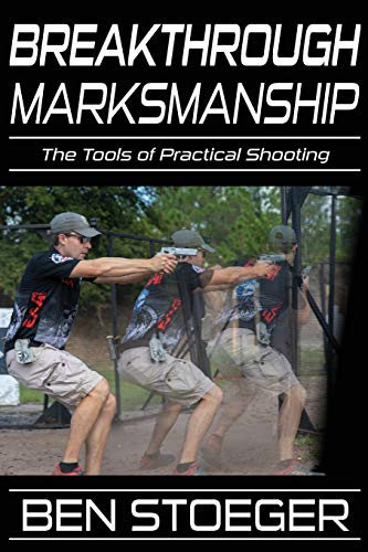 Beispielbild fr Breakthrough Marksmanship: The Tools of Practical Shooting zum Verkauf von California Books