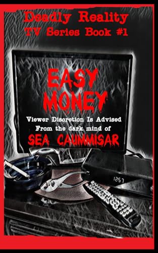 Stock image for Deadly Reality TV Series Book #1 Easy Money for sale by Revaluation Books