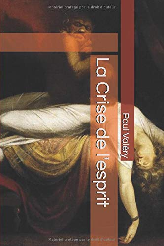 9781091451766: La Crise de l'esprit (French Edition)