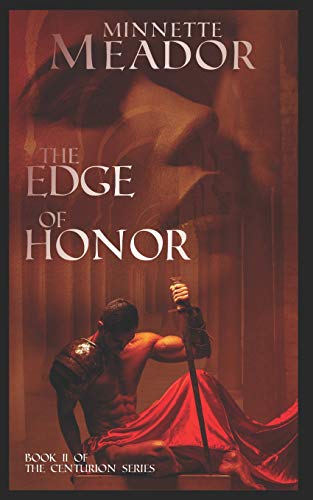 Beispielbild fr The Edge of Honor: (Book II of The Centurion Series) zum Verkauf von California Books