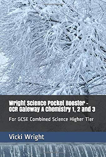 Stock image for Wright Science Pocket Booster - OCR Gateway A Chemistry 1, 2 and 3: For GCSE Combined Science Higher Tier (Wright Science Combined Science Higher Pocket Boosters) for sale by Revaluation Books