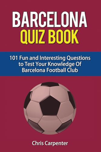 Stock image for FC Barcelona Quiz Book for sale by ThriftBooks-Dallas