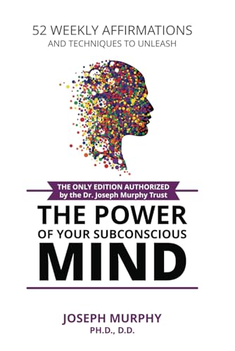 Stock image for 52 Weekly Affirmations: Techniques to Unleash the Power of Your Subconscious Mind for sale by California Books