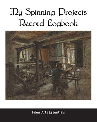 Beispielbild fr My Spinning Projects Record Logbook: The Spinning, Plying and Dyeing Book for Natural Fiber Artists and Textile Crafters zum Verkauf von Revaluation Books