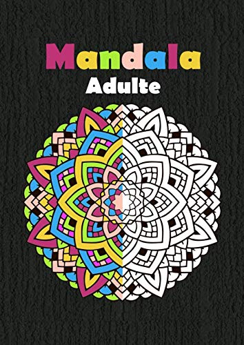 Mandala Adulte: 60 Différents Mandalas - Mandalas A Colorier Adulte -  Mandala Méditation Coloring Book - Coloriage, Mandala: 9781091484504 -  AbeBooks