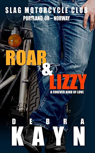 9781091487345: Roar & Lizzy: A Forever Kind of Love: 1 (Slag Motorcycle Club)