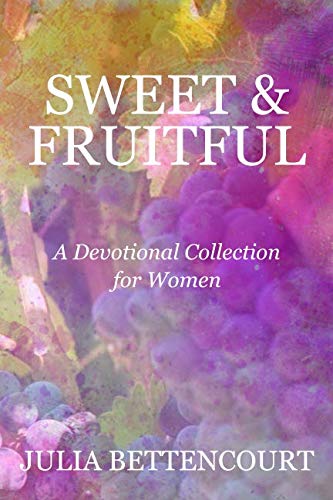Beispielbild fr Sweet & Fruitful: A Devotional Collection for Women (Lovely Lady Devotionals) zum Verkauf von Goodbooks Company