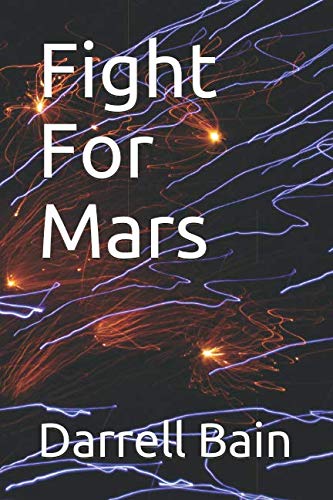 Beispielbild fr Fight For Mars (Williard Brothers Adventures) zum Verkauf von Revaluation Books