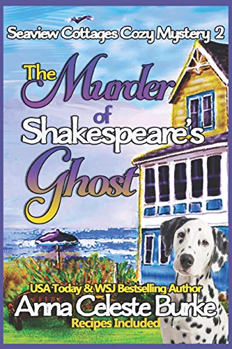 Beispielbild fr The Murder of Shakespeare's Ghost Seaview Cottages Cozy Mystery #2 zum Verkauf von Wonder Book