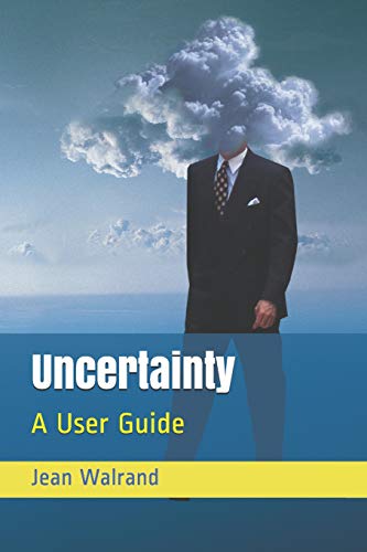 Stock image for Uncertainty: A User Guide for sale by Lucky's Textbooks