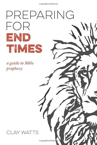 9781091595040: Preparing for End Times: A Guide to Bible Prophecy