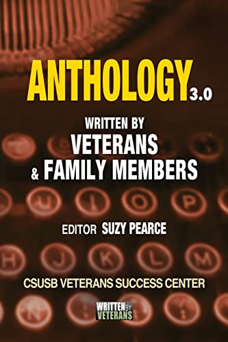 9781091618374: Anthology 3.0: Written by Veterans and Families (Written by Veterans Anthologies)