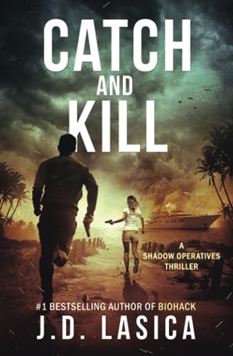 Stock image for Catch and Kill: A Shadow Operatives Thriller for sale by ThriftBooks-Atlanta
