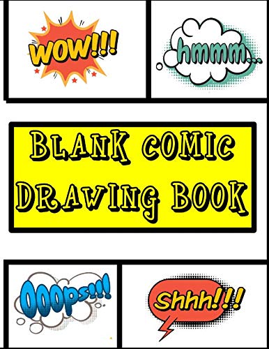 Imagen de archivo de BLANK COMIC DRAWING BOOK: Draw Your Own Comics - 15 Different Blank Templates For Creating Your Own Comics - Speech Bubbles & Action Word Pages Included a la venta por Revaluation Books