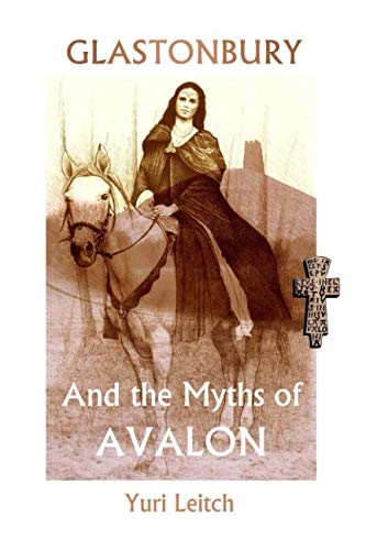 Stock image for Glastonbury and the Myths of Avalon for sale by SecondSale