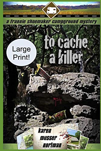 9781091700352: To Cache a Killer: 5 (The Frannie Shoemaker Campground Mysteries)