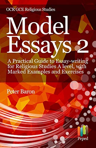 Beispielbild fr Model Essays 2: A Practical Guide to Essay-writing for Religious Studies A level, with Marked Examples and Exercises zum Verkauf von WorldofBooks