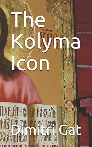 9781091769755: The Kolyma Icon (Nevsky Detective)