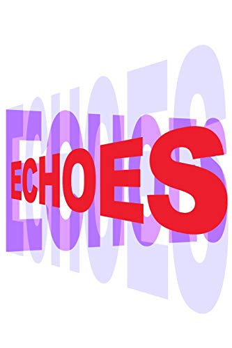 Stock image for Echoes for sale by Lucky's Textbooks