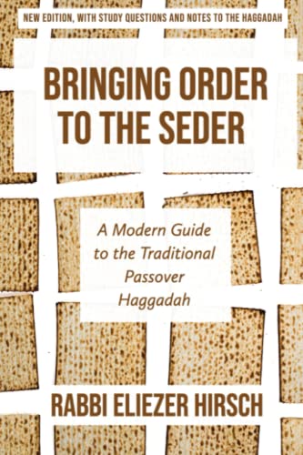 Beispielbild fr Bringing Order to the Seder: A Modern Guide to the Traditional Passover Haggadah zum Verkauf von Goodwill Southern California