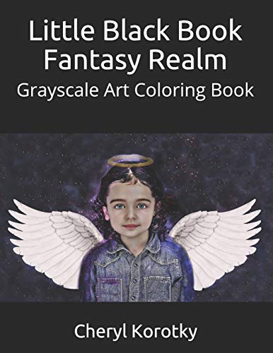 Stock image for Little Black Book Fantasy Realm: Grayscale Art Coloring Book for sale by ThriftBooks-Dallas