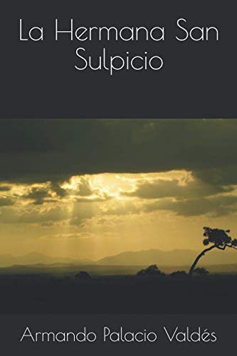 Stock image for La Hermana San Sulpicio (Spanish Edition) for sale by ThriftBooks-Atlanta