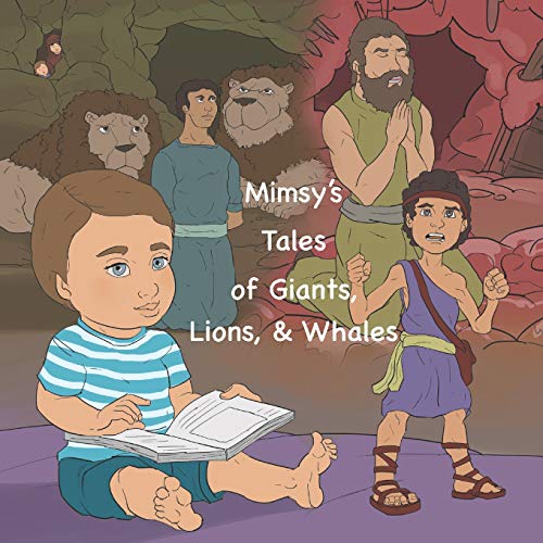 Stock image for Mimsy's Tales of Giants, Lions, & Whales for sale by Lucky's Textbooks