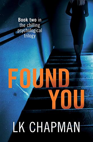 Stock image for Found You: Book two in the chilling psychological trilogy (No Escape) for sale by AwesomeBooks