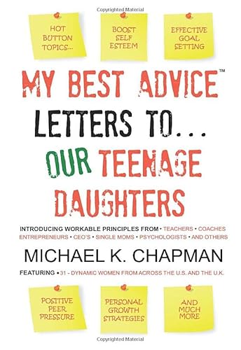 Imagen de archivo de My Best Advice: Letters To Our Teenage Daughters a la venta por ThriftBooks-Dallas