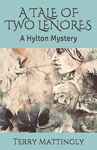 Stock image for A Tale of Two Lenores: A Hylton Mystery for sale by THE SAINT BOOKSTORE