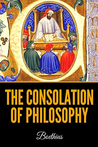 Stock image for The Consolation Of Philosophy for sale by Better World Books: West