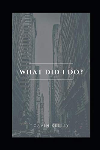 Stock image for What Did I Do? for sale by Revaluation Books