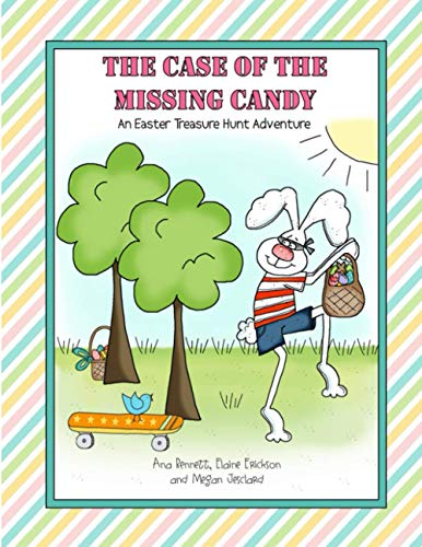 9781091945968: The Case of the Missing Candy: An Easter Treasure Hunt Adventure