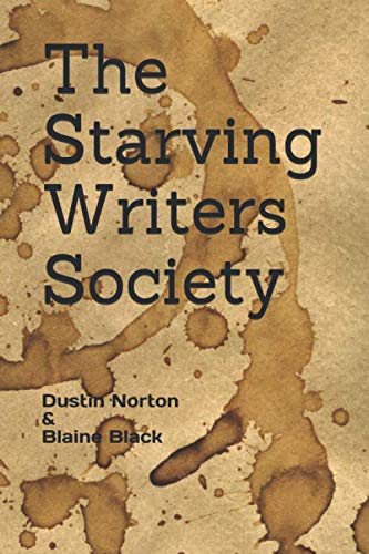 Stock image for Starving Writers Society for sale by Revaluation Books