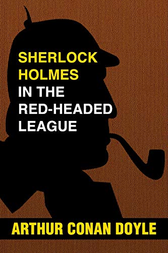 9781092117029: Sherlock Holmes and the Red-Headed League: Super Large Print Edition of the Mystery Classic Specially Designed for Low Vision Readers with a Giant Easy to Read Font