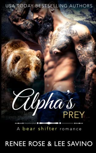 9781092139205: Alpha's Prey: BBW Bear Shifter Romance (Bad Boy Alphas)