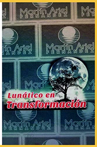 Imagen de archivo de Luntico en Transformacin (Spanish Edition) a la venta por Lucky's Textbooks