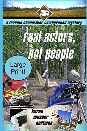 9781092176842: Real Actors, Not People: 8 (The Frannie Shoemaker Campground Mysteries)