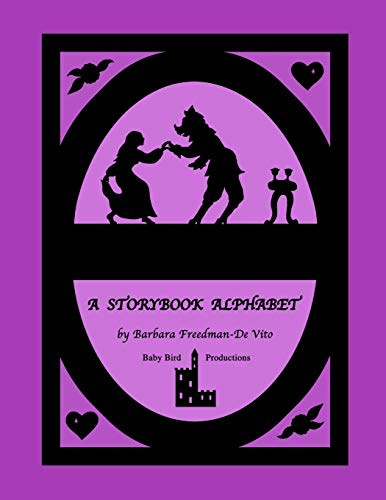 9781092181389: A Storybook Alphabet: Original rhymes and silhouettes from well-known tales, one for each letter of the alphabet, plus a bonus Draw and Tell Story