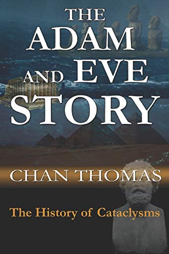 9781092215732: The Adam And Eve Story: The History of Cataclysms