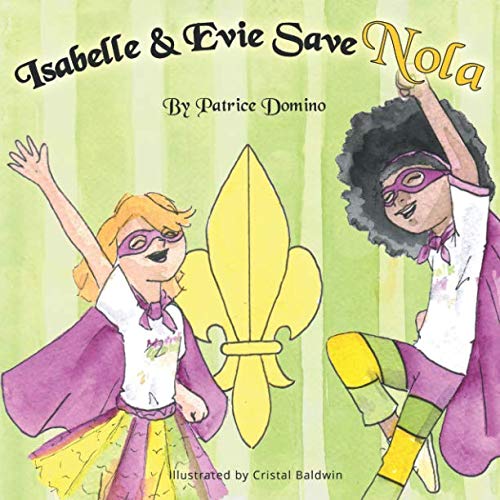 Imagen de archivo de Isabelle & Evie Save Nola a la venta por Revaluation Books